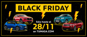 Black Friday en Tumasa en Huesca y Monzón. Compra tu coche nuevo, seminuevo, km0 y de ocasión al mejor precio