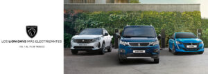 Gama de vehículos Peugeot, con la foto de un Peugeot 3008 blanco a la izquierda, un Peugeot Rifter azul en el centro y un Peugeot 208 a la derecha. Son coches eléctricos o híbridos. A la derecha aparece el logo nuevo de Peugeot y un texto en el que dice : "Los Lion Days más electrizantes del 1 al 15 de marzo"