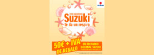 Suzuki te regala 50€+ IVA en recambio original Suzuki por tu intervención en taller oficial. Sólo este verano de 2021